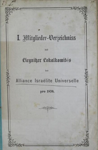 Mitglieder-Verzeichnis desliegniker Lokalkomités der Alliance israélite universelle pro 1870